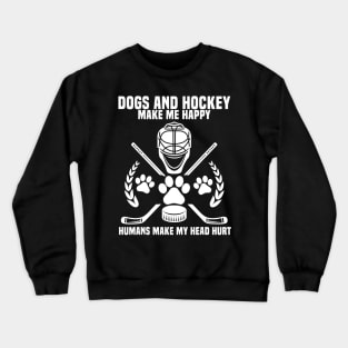 Hockey Makes Me Ice Hockey Happy Player Gift Penalty Box Crewneck Sweatshirt